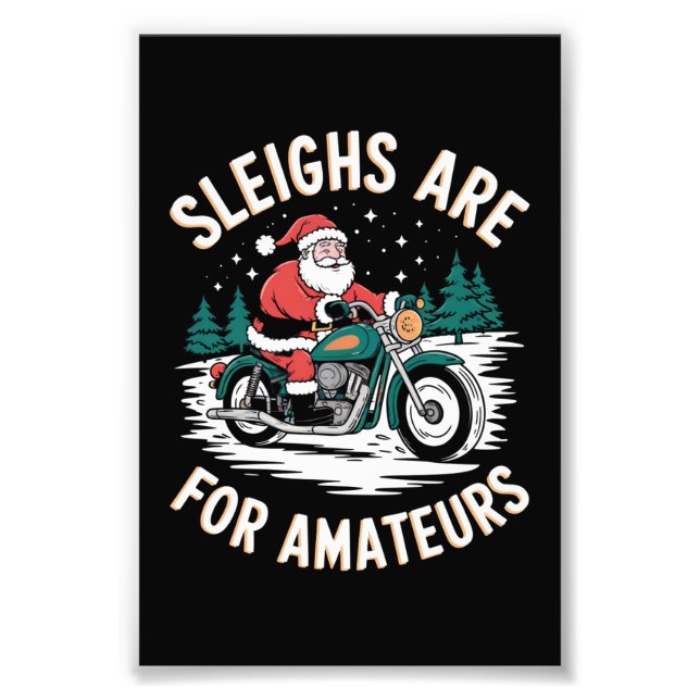 Sleighs sind für Amateurs Weihnachts Motorradfahre Fotodruck (Vorne)