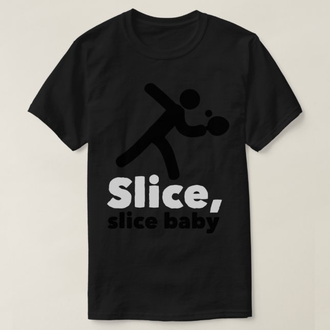 Slice Baby white T-Shirt (Design vorne)