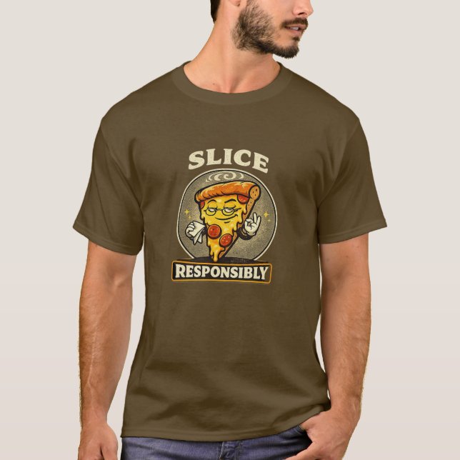 Slice Responsibly Funny Retro Pizza Lover T-Shirt (Vorderseite)