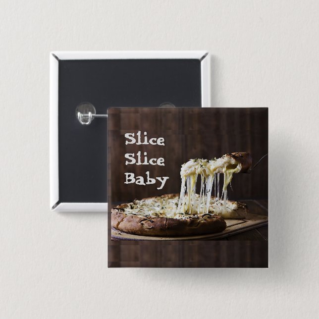 Slice Slice Baby Button (Vorne & Hinten)