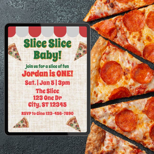 Slice Slice Baby, pizza 1st birthday Einladung (Von Creator hochgeladen)