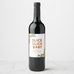 Slice Slice Baby Pizza Baby Dusche Weinetikett