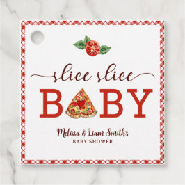 Slice Slice Baby Pizza Baby Shower Fevor Tags - Fu Geschenkanhänger