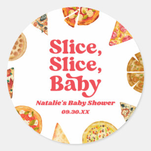 Slice, Slice, Baby! Pizza Baby Shower Runder Aufkleber