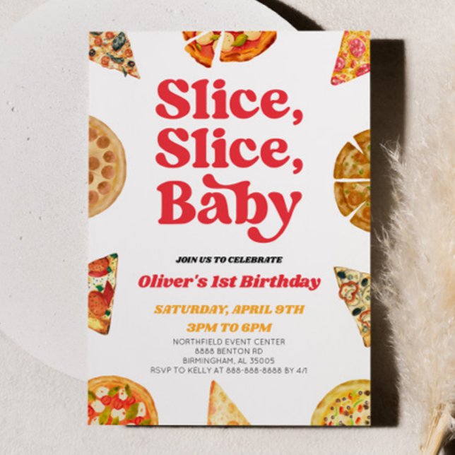 Slice, Slice, Baby! Pizza Birthday Party Einladung (Von Creator hochgeladen)