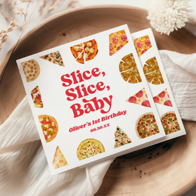 Slice, Slice, Baby! Pizza Birthday Party Serviette (Von Creator hochgeladen)