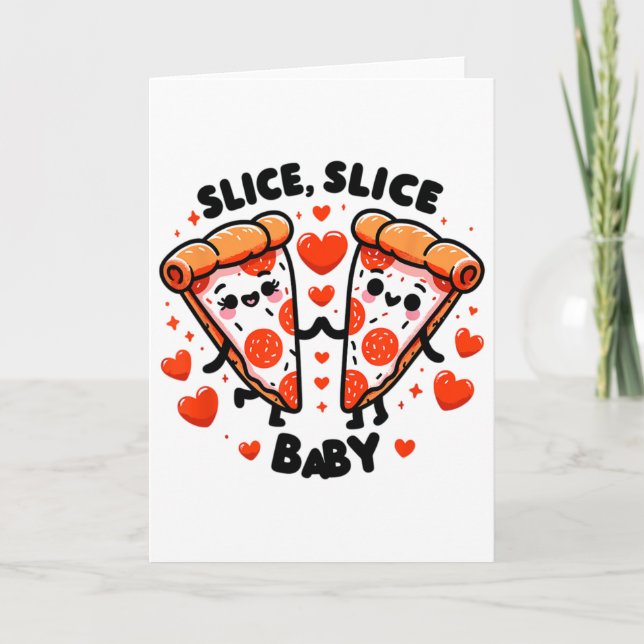Slice Slice By Valentine  Karte (Vorderseite)