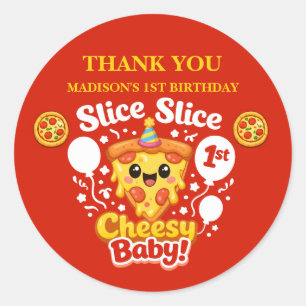 Slice Slice Cheesy Baby Pizza 1. Geburtstags-Gastg Runder Aufkleber