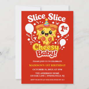 Slice Slice Cheesy Baby Pizza 1. Geburtstagsfoto Einladung