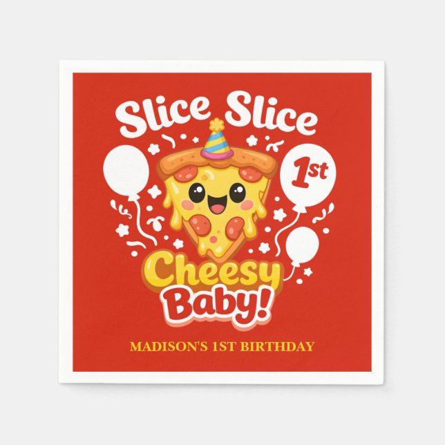 Slice Slice Cheesy Baby Pizza 1st Birthday Serviette (Vorderseite)