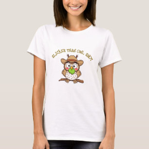 Slicker als Owl Snot T-Shirt