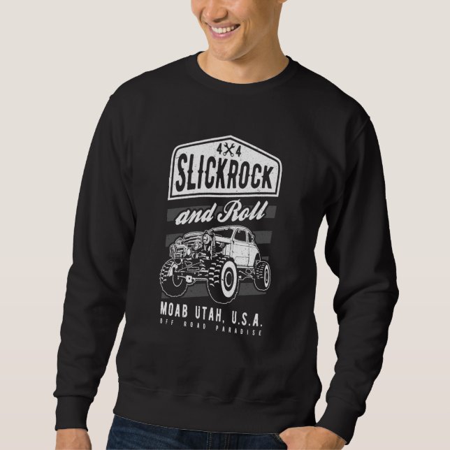 Slickrock and Roll Moab Utah Offroad Rock Crawler  Sweatshirt (Vorderseite)