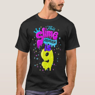 Slime Queen 9th Birthday Slime Shirt 9