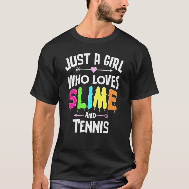 Slime und Tennis für Mädchen T-Shirt (Vorderseite)