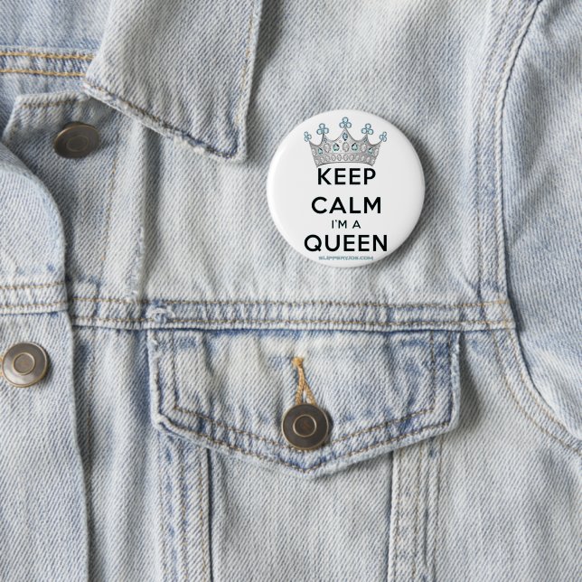 SlipperyJoe Behalte Calm Queen Königsschmuck Button (Beispiel)