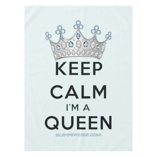 SlipperyJoe Behalte Calm Queen Königsschmuck Tischdecke (Vorderseite)