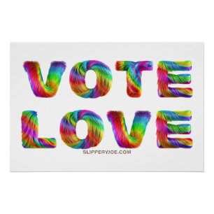SlipperyJoe Stimme Liebe Gleichheit regenbogenfarb Poster