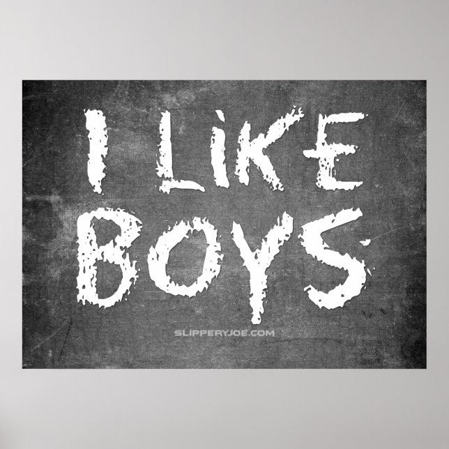 SlipperyJoe's I Like Boys schmutziges Chalkboard S Poster (Vorne)
