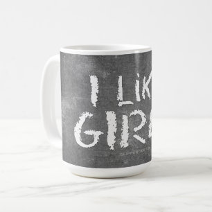 SlipperyJoe's Ich mag Mädchen schmutzige schwarze Kaffeetasse