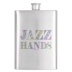 SlipperyJoe's Jazz Hands Broadway-Musicals tanzen Flachmann