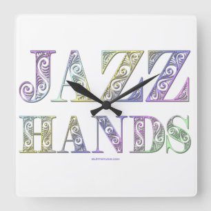 SlipperyJoe's Jazz Hands Broadway-Musicals tanzen Quadratische Wanduhr