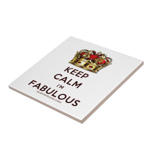 SlipperyJoe's keep calm fabulous goldene Krone rot Fliese