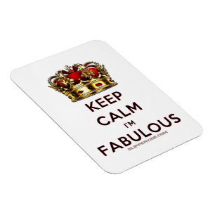 SlipperyJoe's keep calm fabulous goldene Krone rot Magnet