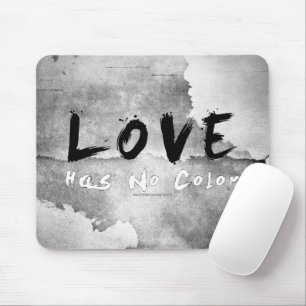 SlipperyJoe's Liebe hat kein farbiges Sprichwort S Mousepad