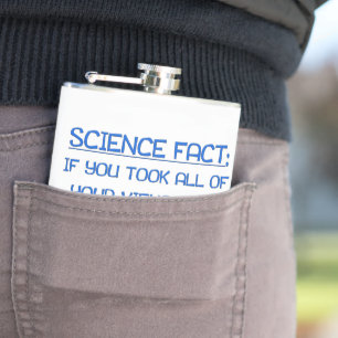 SlipperyJoe's lustige Sprichwort-Science-Faktum Bl Flachmann