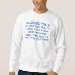 SlipperyJoe's lustige Sprichwort-Science-Faktum Bl Sweatshirt<br><div class="desc">SlipperyJoe's witzige Sprichwort-Science-Fiction-Blauer entfernt alle Adern aus dem Körper langen Weg,  den Sie die knieartig Slogan künstlerischen Gay Pride Geschenke LGBTQIA</div>