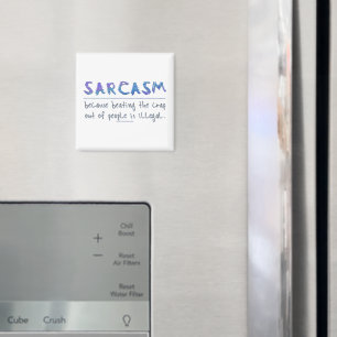 SlipperyJoe's Sarcasm-lustiges Slogan-Sprichwort s Magnet
