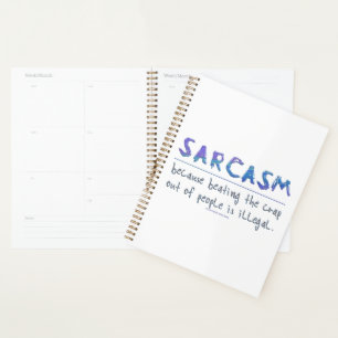 SlipperyJoe's Sarcasm-lustiges Slogan-Sprichwort s Planer