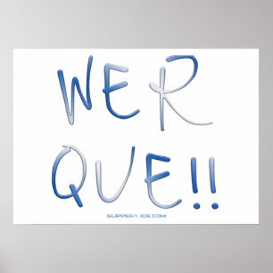 SlipperyJoe's werque word handwritten saying phras Poster