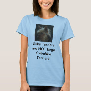 Slky Terrier sind NICHT große Yorkshire-Terrier T-Shirt