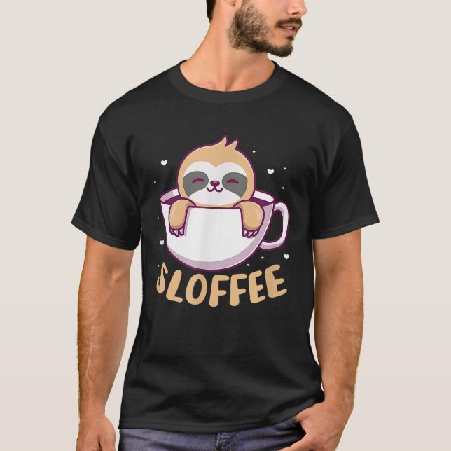 Sloffe Sloth Coffee Kawaii T-Shirt (Vorderseite)