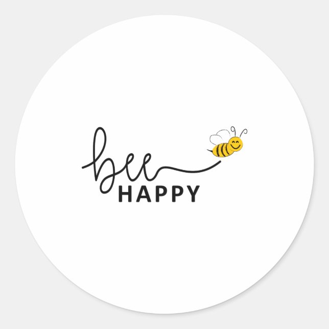 Slogan Bee Happy Dont Worry Be Happy  Runder Aufkleber (Vorderseite)