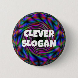 SLOGAN CLEVER (Sie können die Wörter ändern) Button