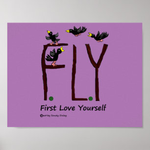Slogan FLY Erste Liebe Sie selbst Poster