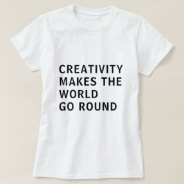 Slogan für kreative Kreativität schwarze Typografi T-Shirt