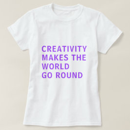 Slogan für Kreativität Lila Typografie T-Shirt