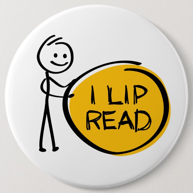 Slogan Lippenlesen oder Lesen. Ik kan Lippenlezen. Button (Vorderseite)