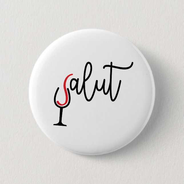 Slogan Salut, Proost traf wijnglas. Button (Vorderseite)