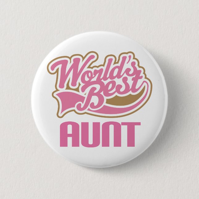 Slogan Tanten-Gift Cute Worlds Best Button (Vorderseite)