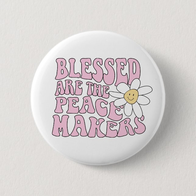 Slogan von Daisy and Peace Makers Button (Vorderseite)