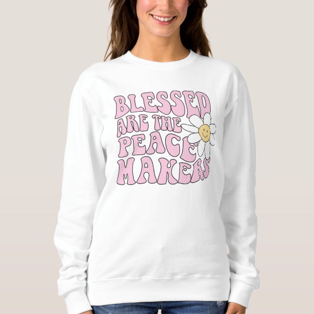 Slogan von Daisy and Peace Makers Sweatshirt (Vorderseite)