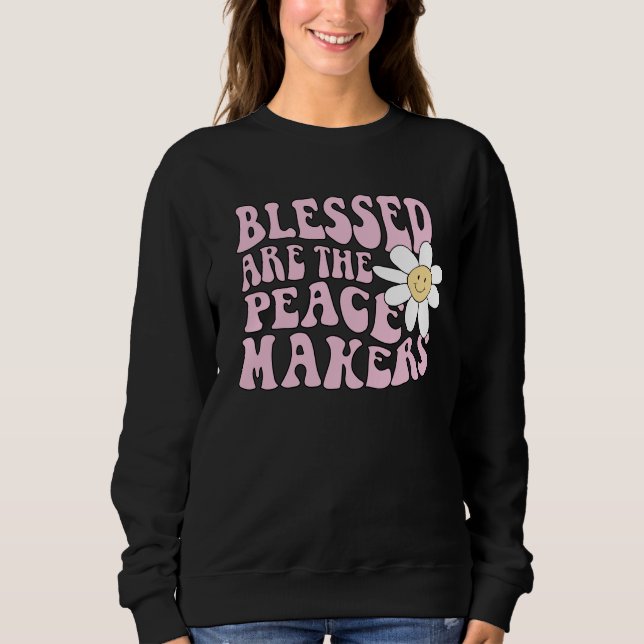 Slogan von Daisy and Peace Makers Sweatshirt (Vorderseite)