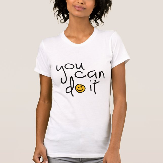 Slogan you can do it, je kunt het of jij doet het. T-Shirt (Vorderseite)