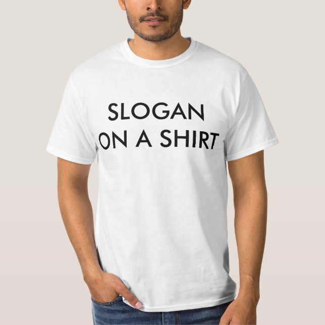 Slogant-stück T-Shirt (Vorderseite)