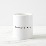 Slope Formula Math Mathematical Physics Kaffeetasse<br><div class="desc">I love Math. A must for every math lover, math student, math teacher. A perfect match for nerds and geeks. Good for the young and the old. Slope Formula.</div>