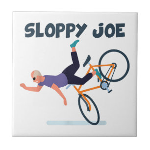 Sloppy Joe Funny Biden Shirt Sloppy Joe Biden Funn Fliese